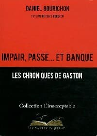 Impair, passe... Et banque - Daniel Gourichon